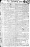 Morning Post Thursday 26 February 1807 Page 1