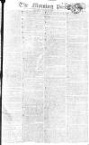 Morning Post Monday 02 November 1807 Page 1