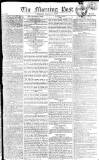 Morning Post Tuesday 14 February 1809 Page 1