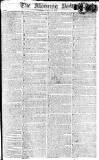 Morning Post Saturday 12 August 1809 Page 1