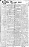 Morning Post Tuesday 01 May 1810 Page 1