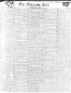 Morning Post Saturday 12 May 1810 Page 1