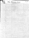 Morning Post Thursday 17 May 1810 Page 1
