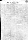 Morning Post Thursday 11 April 1811 Page 1
