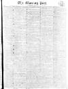 Morning Post Saturday 27 July 1811 Page 1