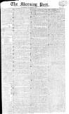 Morning Post Saturday 02 November 1811 Page 1