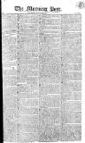 Morning Post Thursday 07 November 1811 Page 1
