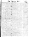 Morning Post Friday 29 November 1811 Page 1