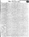 Morning Post Thursday 21 May 1812 Page 1