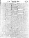 Morning Post Tuesday 11 May 1813 Page 1