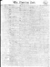 Morning Post Thursday 13 May 1813 Page 1