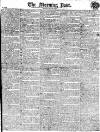 Morning Post Monday 29 May 1815 Page 1