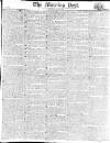 Morning Post Saturday 22 July 1815 Page 1