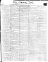Morning Post Friday 09 May 1817 Page 1