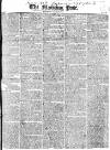 Morning Post Saturday 30 January 1819 Page 1