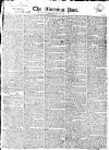 Morning Post Saturday 14 April 1821 Page 1