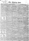 Morning Post Friday 04 May 1821 Page 1
