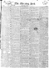 Morning Post Friday 11 May 1821 Page 1