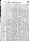 Morning Post Thursday 17 May 1821 Page 1