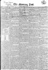 Morning Post Monday 20 January 1823 Page 1