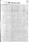 Morning Post Saturday 26 April 1823 Page 1