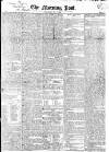 Morning Post Thursday 01 May 1823 Page 1