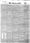 Morning Post Thursday 08 May 1823 Page 1
