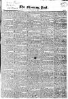 Morning Post Monday 26 May 1823 Page 1