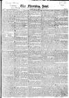 Morning Post Friday 15 August 1823 Page 1