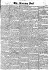 Morning Post Thursday 11 September 1823 Page 1