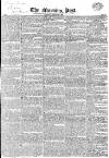 Morning Post Tuesday 21 October 1823 Page 1