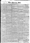 Morning Post Saturday 15 November 1823 Page 1