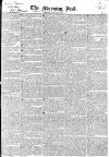 Morning Post Friday 28 November 1823 Page 1