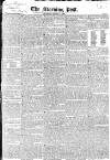 Morning Post Thursday 11 December 1823 Page 1