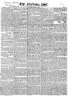 Morning Post Saturday 31 January 1824 Page 1