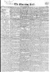 Morning Post Monday 27 November 1826 Page 1