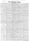 Morning Post Tuesday 22 May 1827 Page 1