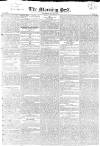 Morning Post Saturday 26 May 1827 Page 1