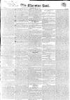 Morning Post Tuesday 29 May 1827 Page 1