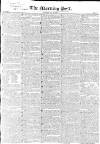 Morning Post Friday 15 June 1827 Page 1