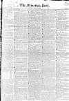 Morning Post Monday 10 December 1827 Page 1