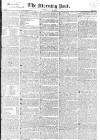 Morning Post Saturday 19 July 1828 Page 1