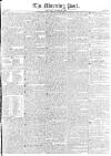 Morning Post Saturday 28 November 1829 Page 1