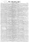 Morning Post Saturday 10 April 1830 Page 1