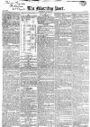 Morning Post Saturday 23 July 1831 Page 1