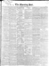 Morning Post Thursday 08 November 1832 Page 1