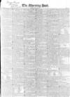 Morning Post Tuesday 28 May 1833 Page 1