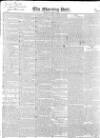 Morning Post Monday 18 November 1833 Page 1