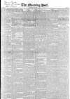 Morning Post Saturday 01 November 1834 Page 1