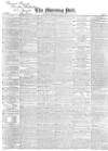 Morning Post Thursday 16 April 1835 Page 1